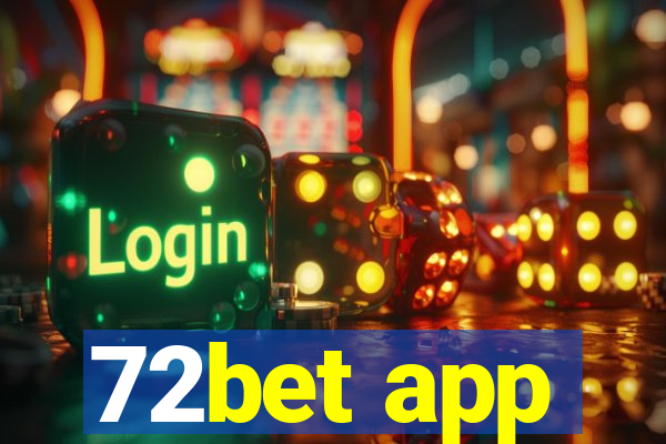 72bet app